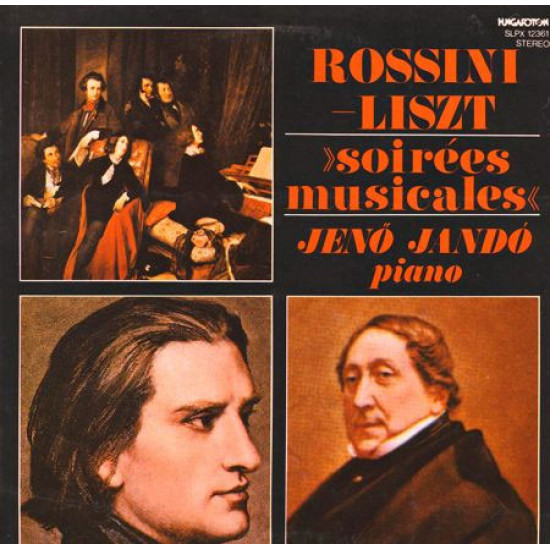 Jeno Jando - Rossini - Liszt - Soirées Musicales