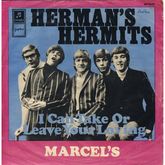 HERMAN'S HERMITS - I CAN TAKE OR LEAVE OUR LOVING