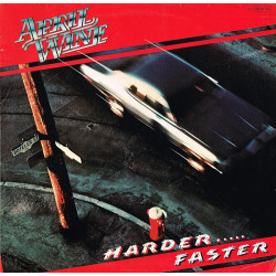 APRIL WINE   - Harder.....Faster