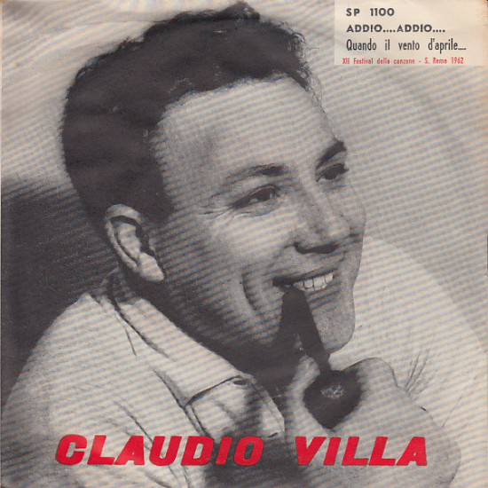 VILLA CLAUDIO - Addio...Addio... / Quando Il Vento D'Aprile