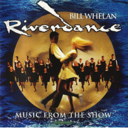 WHELAN BILL - RIVERDANCE