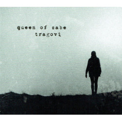 Queen Of Sabe - Tragovi