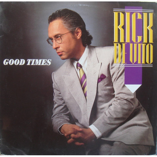 DE VITO RICK - GOOD TIMES