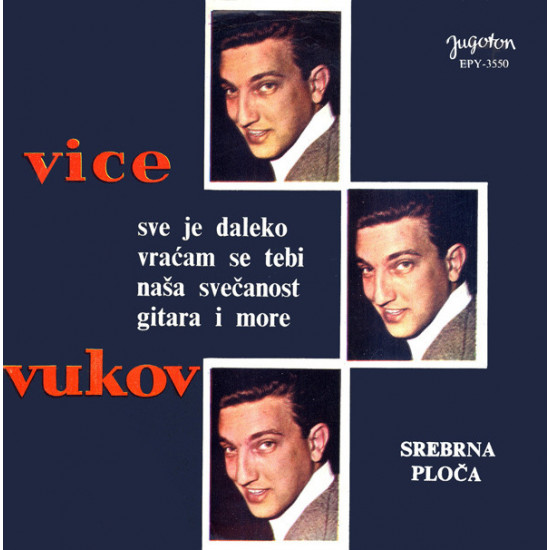 VUKOV VICE   - SVE JE DALEKO/VRAĆAM SE TEBI/…