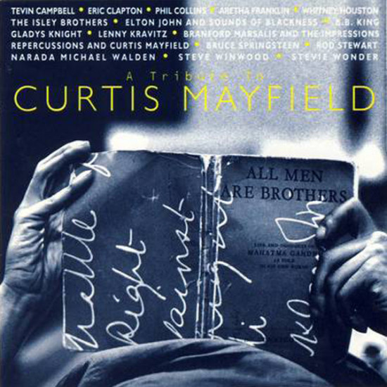 V.A. - A TRIBUTE TO CURTIS MAYFIELD / G. KNIGHT, S. WINWOOD, REPERCUSSIONS… /