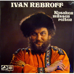 REBROFF IVAN - Kosaken Müssen Reiten