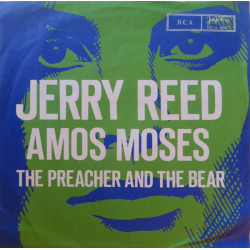 REED JERRY - AMOS MOSES /THE PREACHER AND THE BEAR