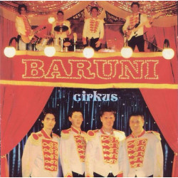 BARUNI - CIRKUS