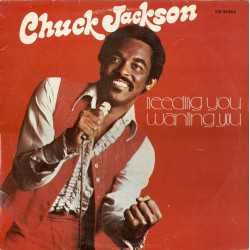 JACKSON CHUCK - NEEDING YOU WANTING YOU