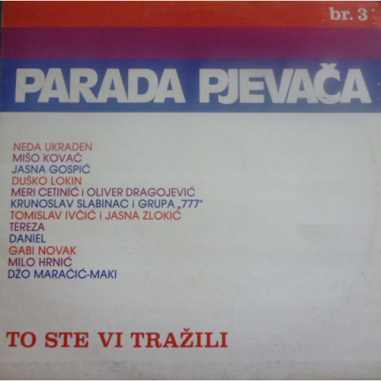 V.A.   - PARADA PJEVAČA BR. 3/UKRADEN, TOPIĆ…/