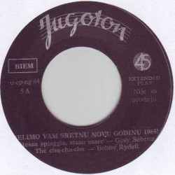 Gesy Sebena, Bobby Rydell, Rita Pavone, Domenico Modugno - Želimo Vam Sretnu Novu Godinu 1964!