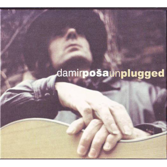 POŠA DAMIR - UNPLUGGED