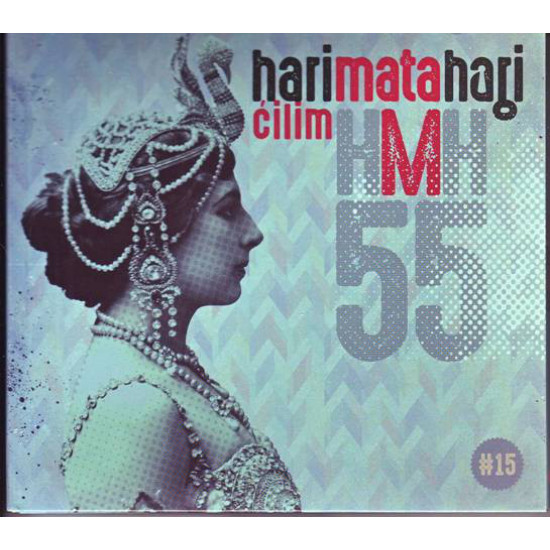 HARI MATA HARI - Ćilim
