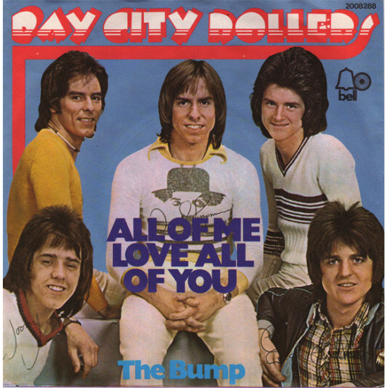 BAY CITY ROLLERS  -  All Of Me Loves All Of You