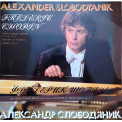 CHOPIN - Twenty Four Etudes Op.10 And Op.25 / Fantasy In F Minor / Scherzo No.3/Alexander Slobodyanik