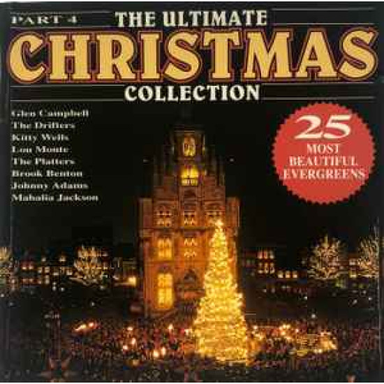 V.A. - The Ultimate Christmas Collection Part 4/Platters, Drifters…
