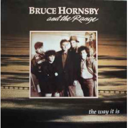 HORNSBY BRUCE AND THE RANGE - THE WAY IT IS