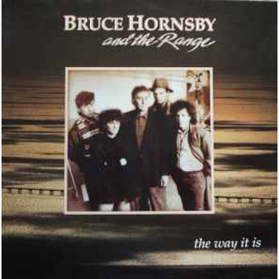 HORNSBY BRUCE AND THE RANGE - THE WAY IT IS