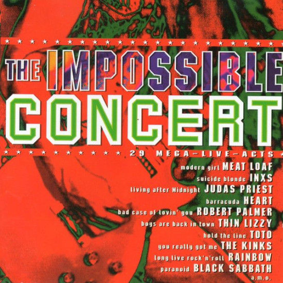 V.A. - The Impossible Concert/Meat Loaf, Judas Priest INXS…