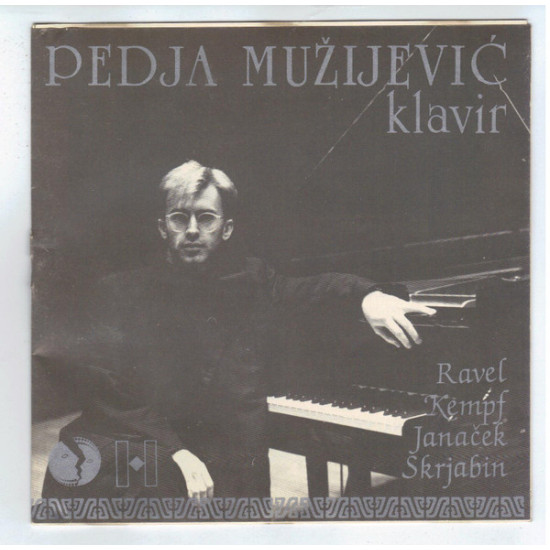 Mužijević Pedja - Ravel - Kempf - Janaček - Skrjabin