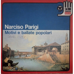 Parigi Narciso - Motivi E Ballate Popolari