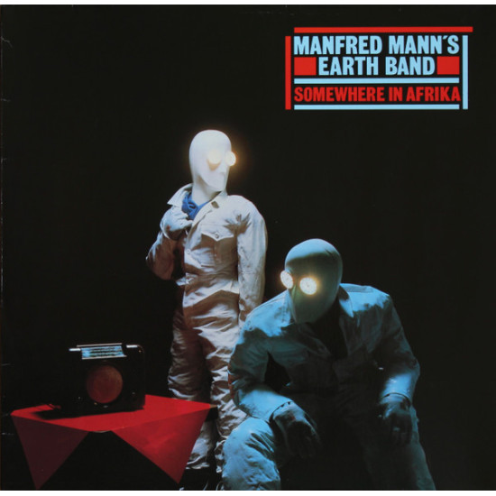 MANFRED MANN’S EARTH BAND   - SOMEWHERE IN AFRIKA