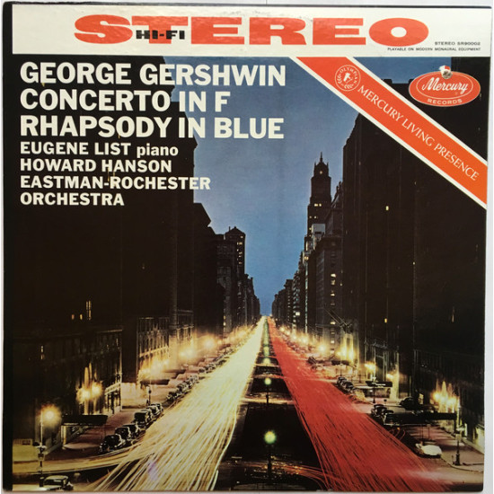 Gershwin - Concerto In F · Rhapsody In Blue/Eugene List, Howard Hanson, Eastman-Rochester Orchestra
