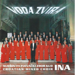 MJEŠOVITI PJEVAČKI ZBOR KUD INA - VODA ZVIRA