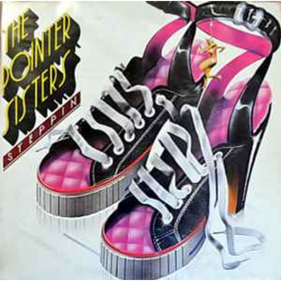 POINTER SISTERS - STEPPIN'