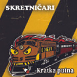 Skretničari - Kratka Putna
