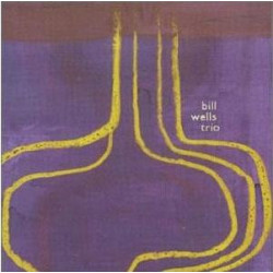 Bill Wells Trio - Incorrect Practice